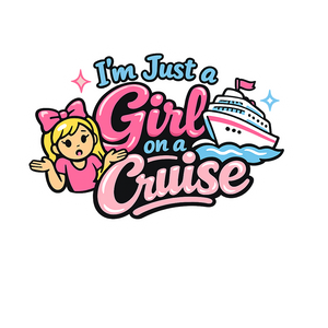 Im Just a Girl on a Cruise - Bordered Artwork