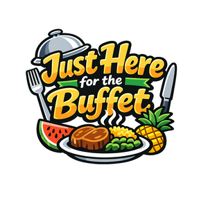 Just Here for the Buffet - Bordered Artwork