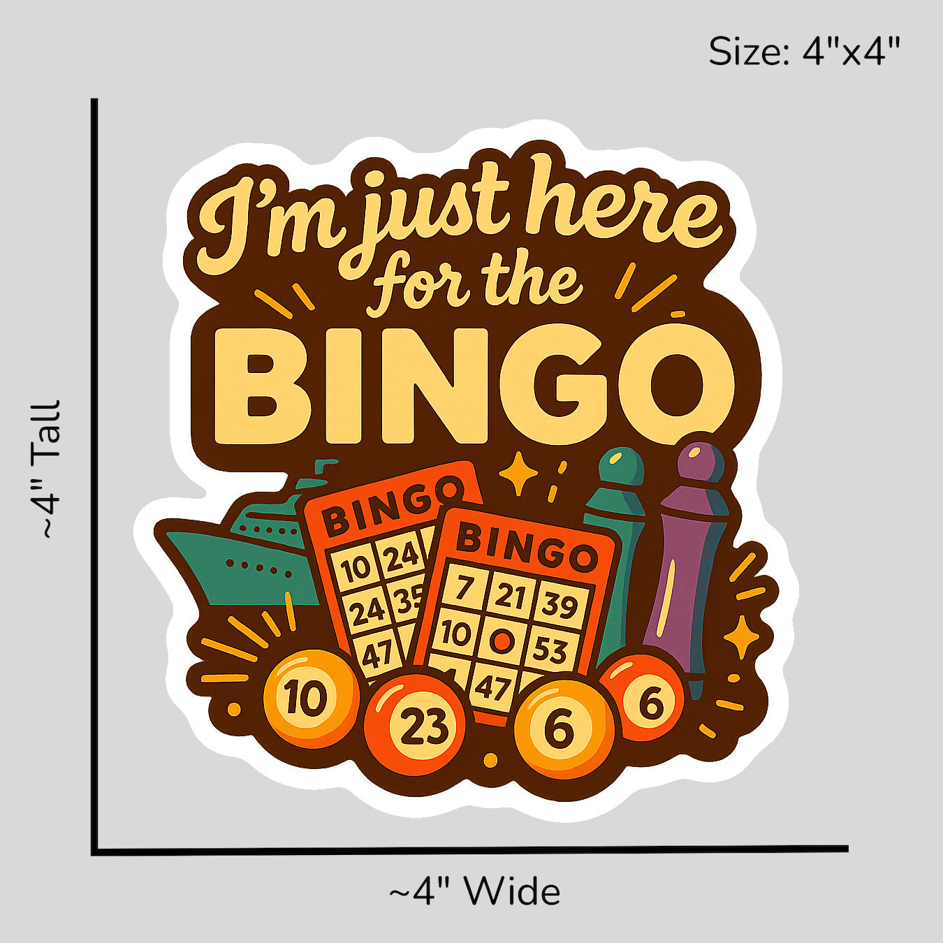 Just Here for Bingo - Size Reference Mockup