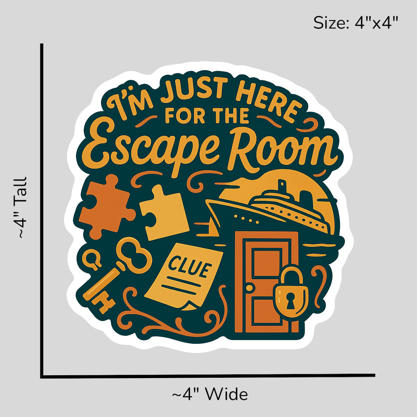 Just Here for Escape Rooms - Size Reference Mockup