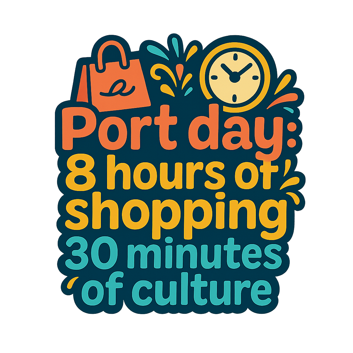 Port Day Priorities - Bordered Artwork