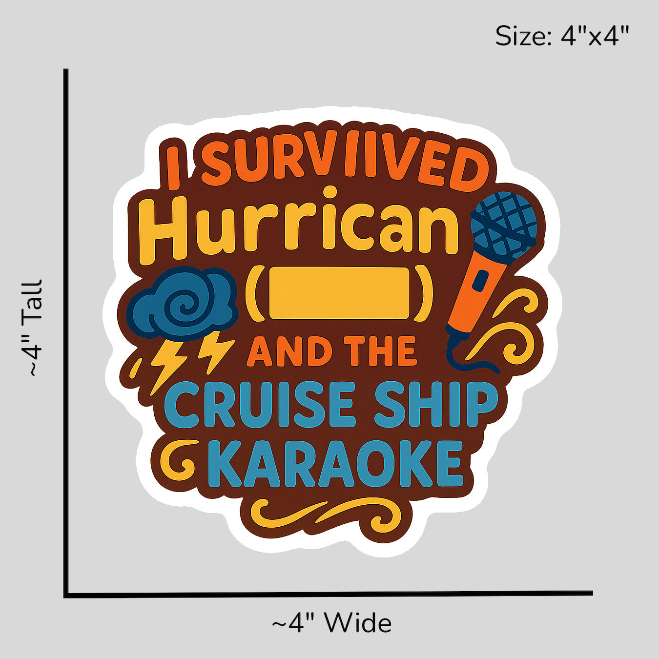 Hurricane Karaoke Survivor - Size Reference Mockup