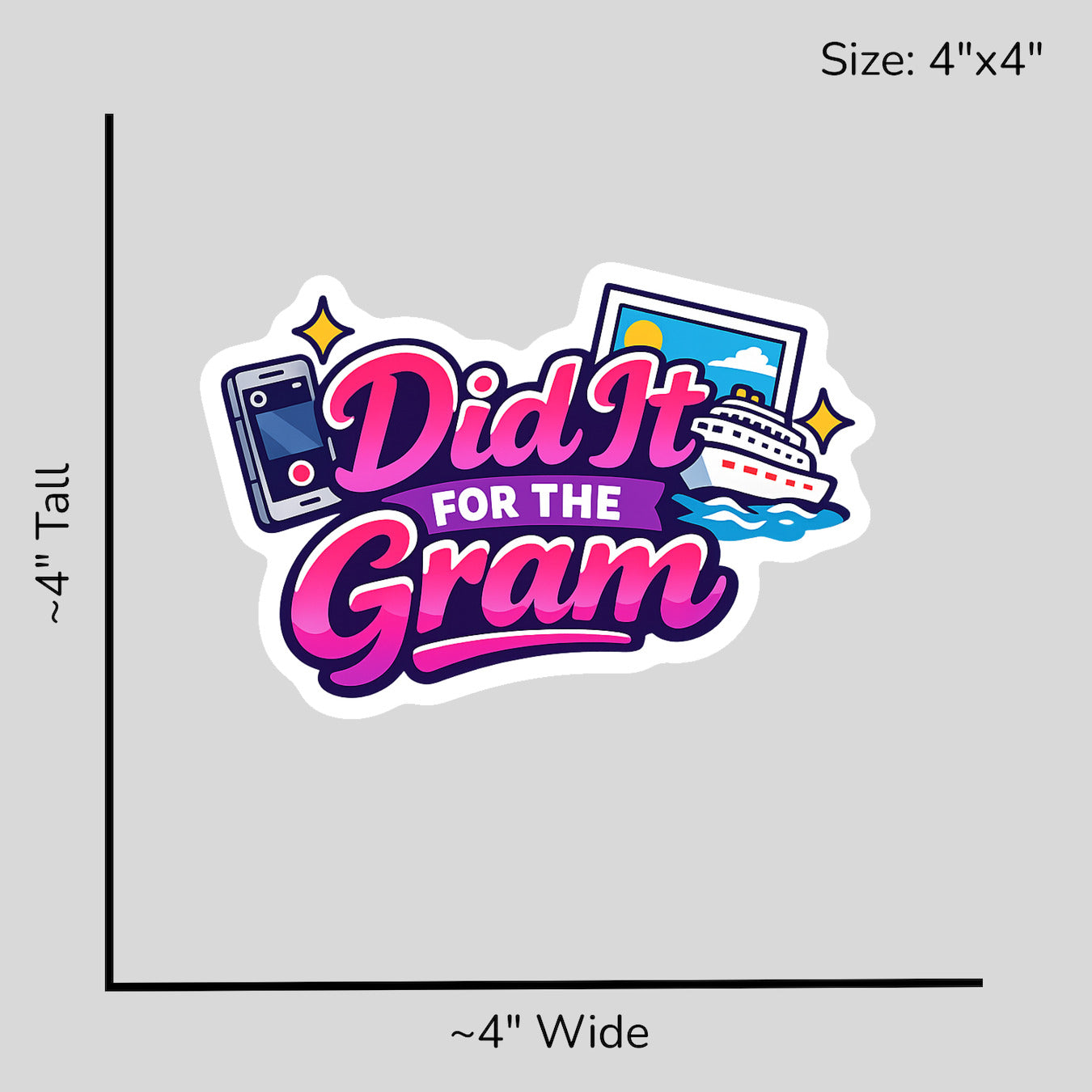 Did It for the Gram - Size Reference Mockup