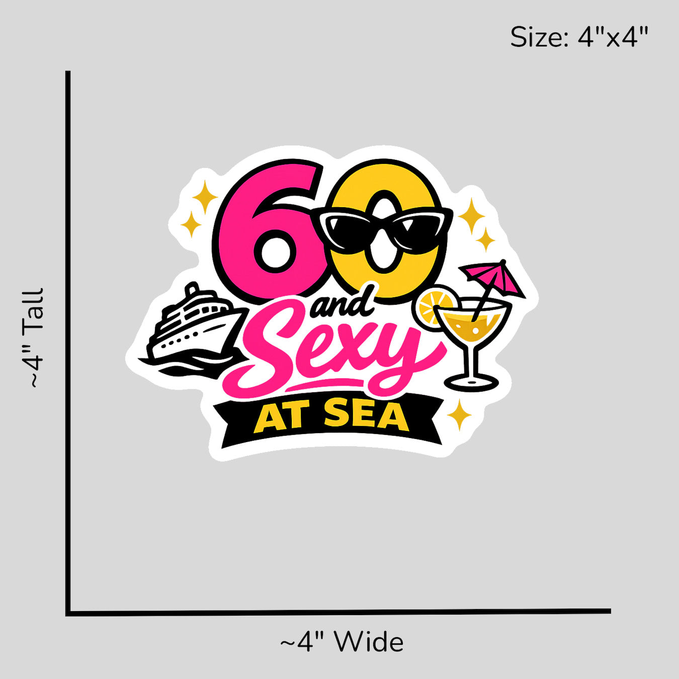 60 and Sexy at Sea - Size Reference Mockup