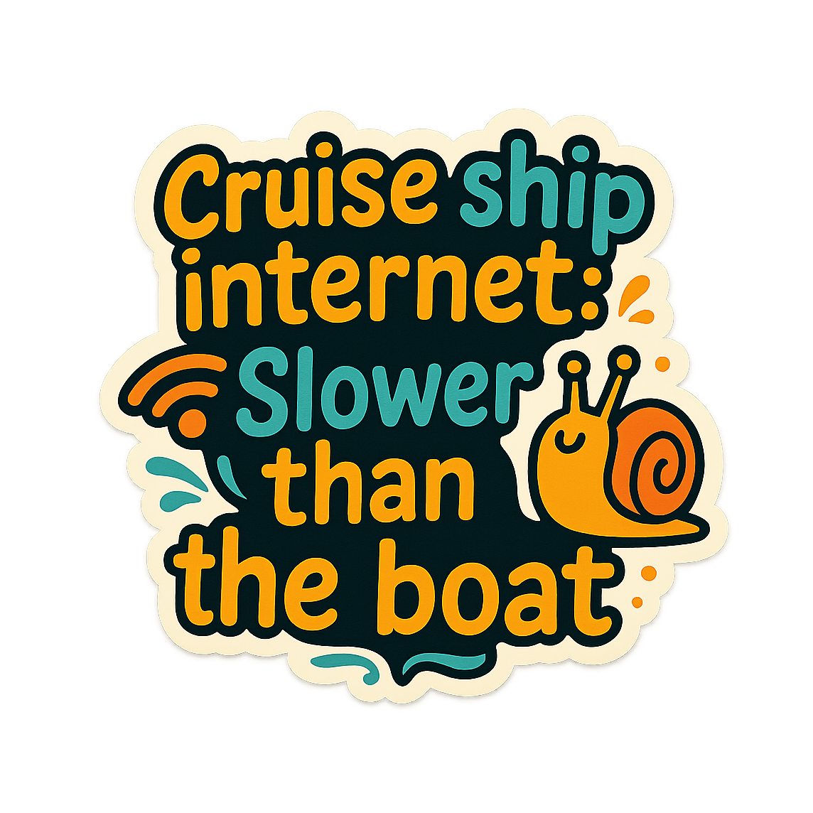 Slower Than Boat Internet - Bordered Artwork