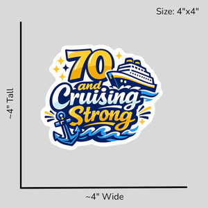 70 and Cruising Strong - Size Reference Mockup