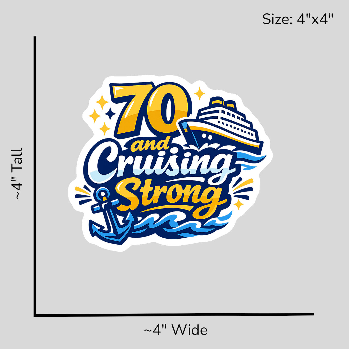 70 and Cruising Strong - Size Reference Mockup