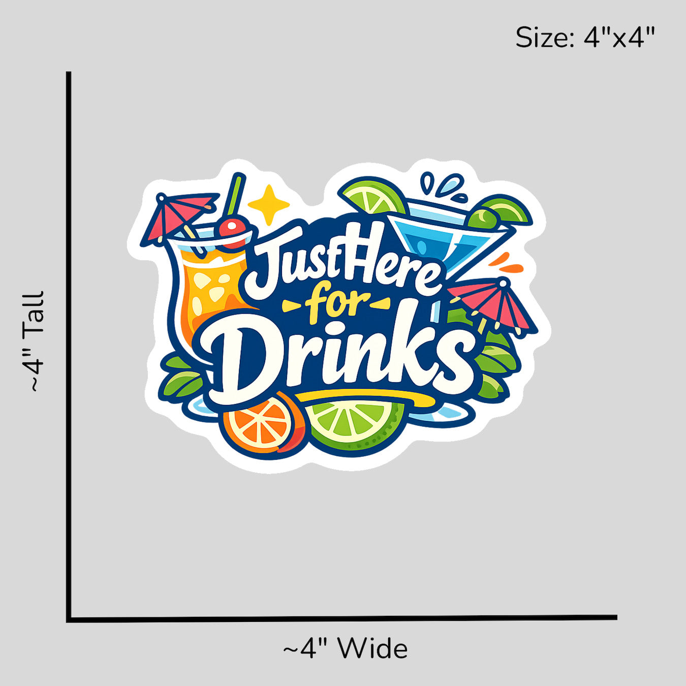 Just Here for Drinks - Size Reference Mockup