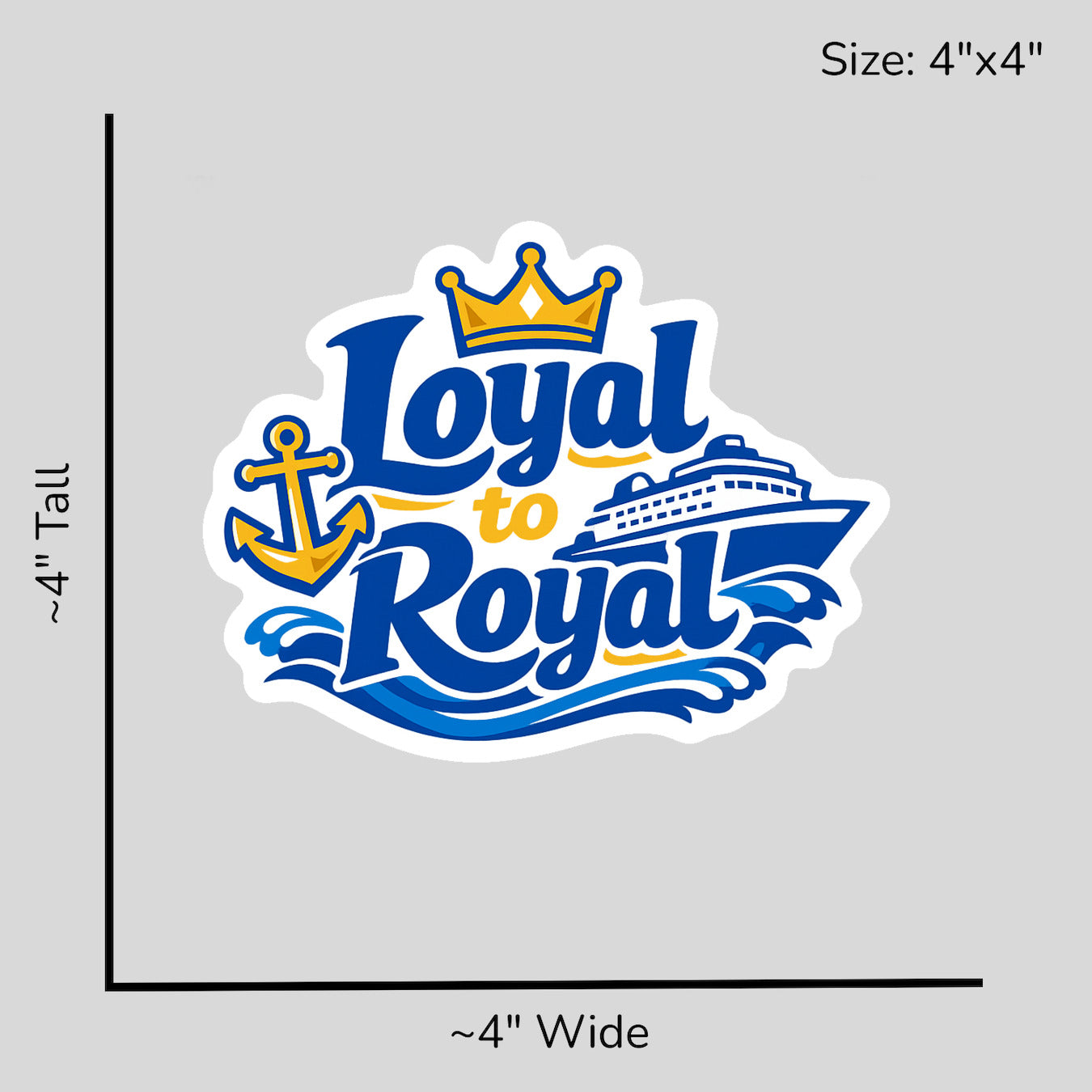 Loyal to Royal - Size Reference Mockup