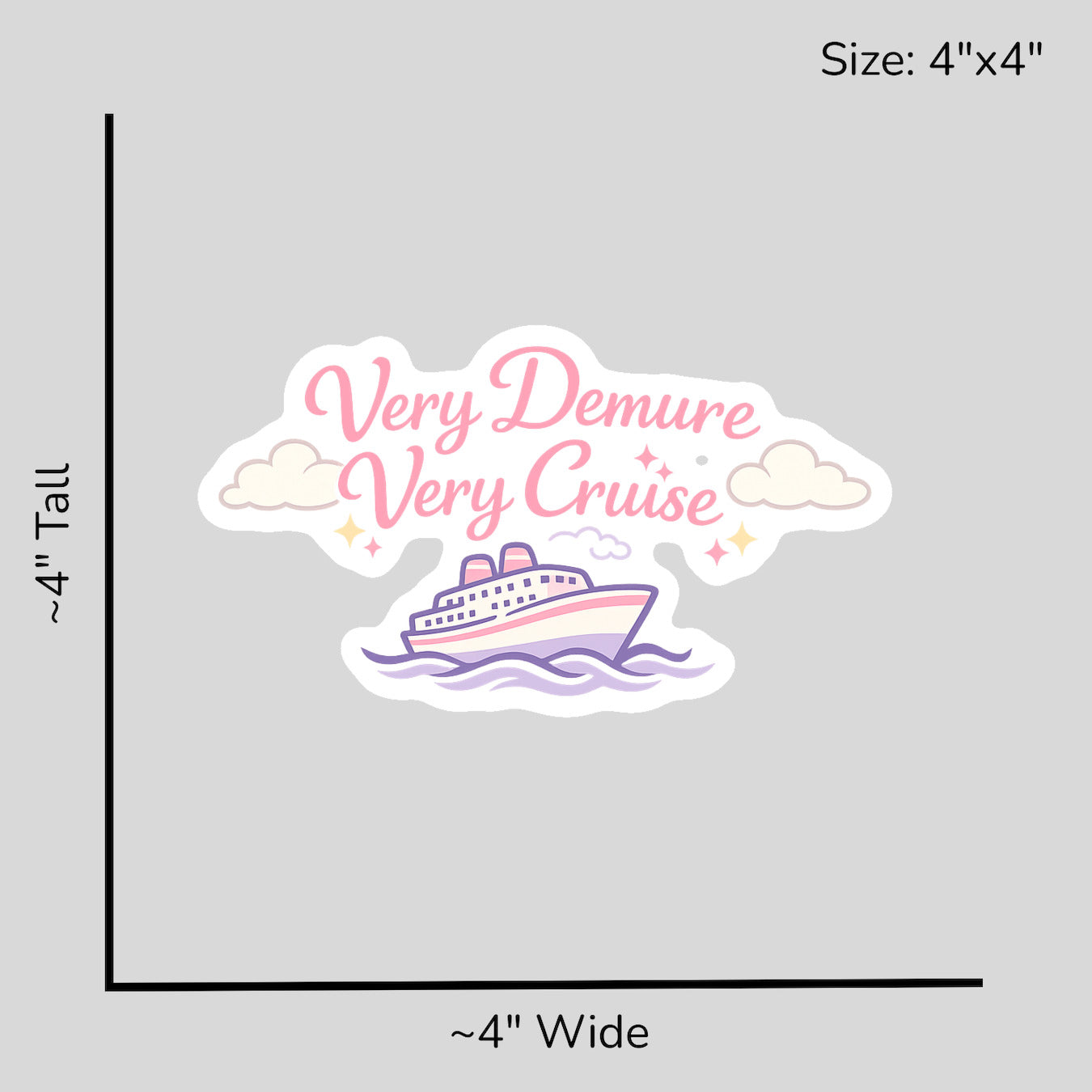 Very Demure Very Cruise - Size Reference Mockup