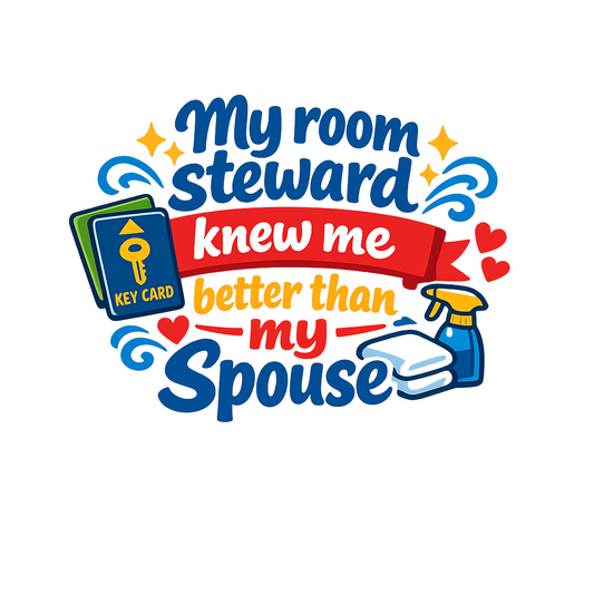 Room Steward Knows Best - Bordered Artwork