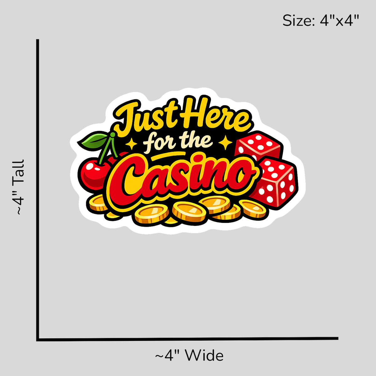 Just Here for the Casino - Size Reference Mockup