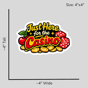 Just Here for the Casino - Size Reference Mockup