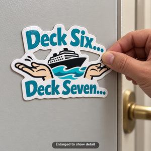 Six Seven - Magnet on Cruise Cabin Door
