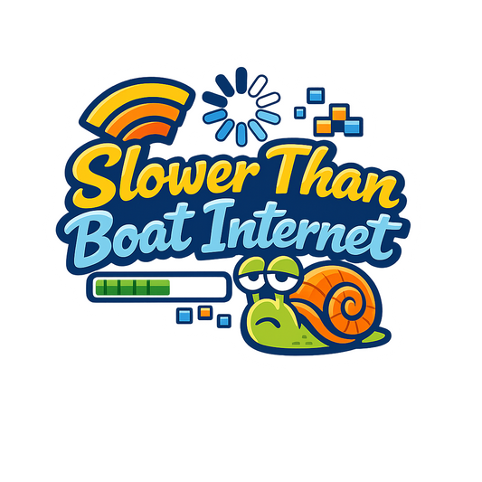 Slower Than Boat Internet - Bordered Artwork
