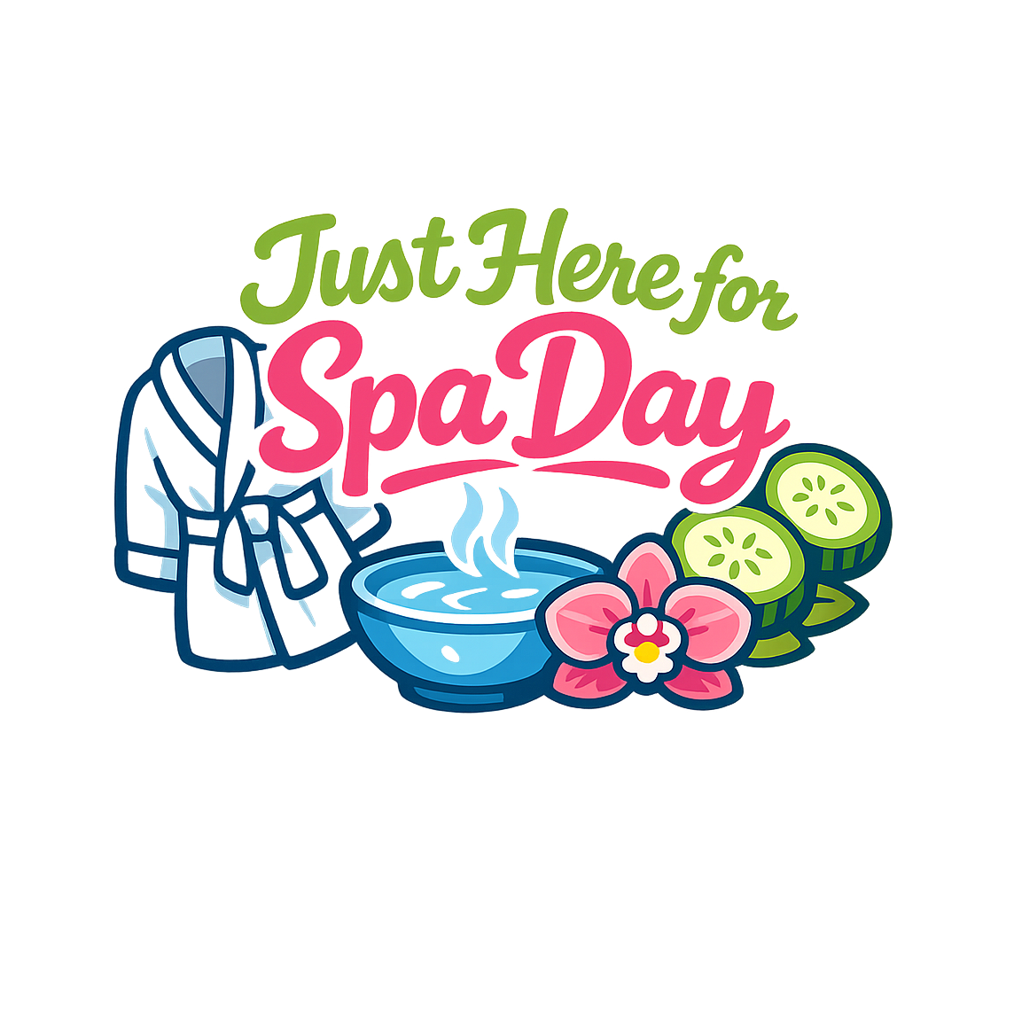 Just Here for Spa Day - Bordered Artwork