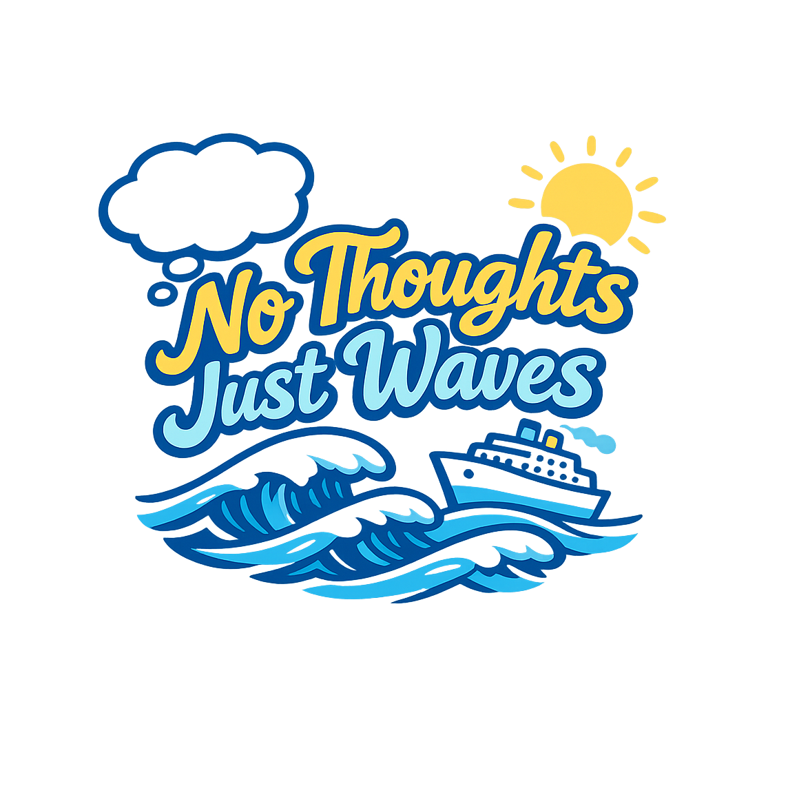 No Thoughts Just Waves - Bordered Artwork