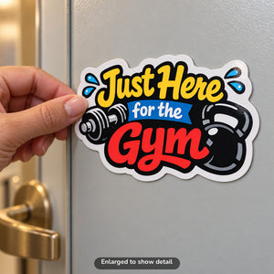 Just Here for the Gym - Magnet on Cruise Cabin Door