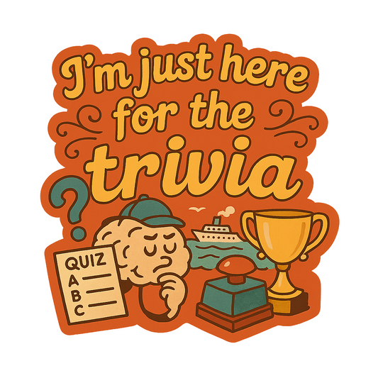 Just Here for Trivia - Bordered Artwork