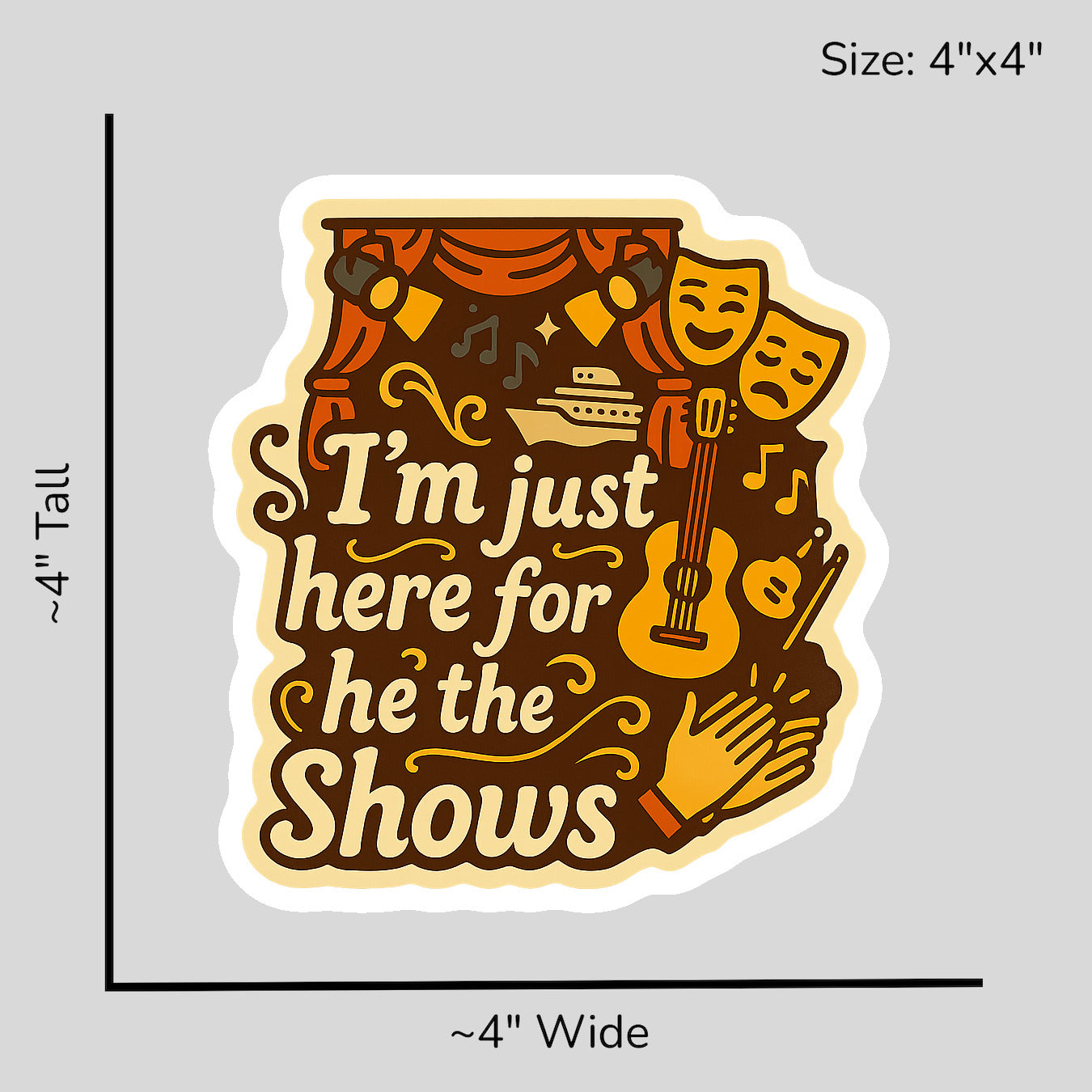 Just Here for the Shows - Size Reference Mockup