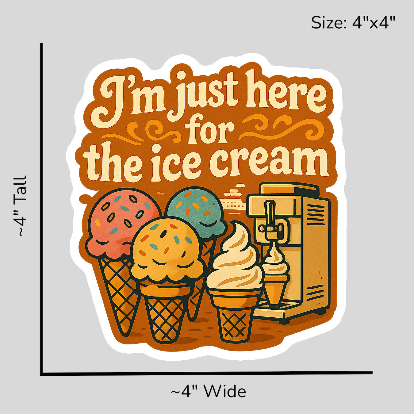 Just Here for Ice Cream - Size Reference Mockup