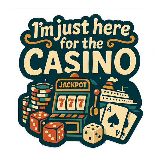 Just Here for the Casino - Bordered Artwork