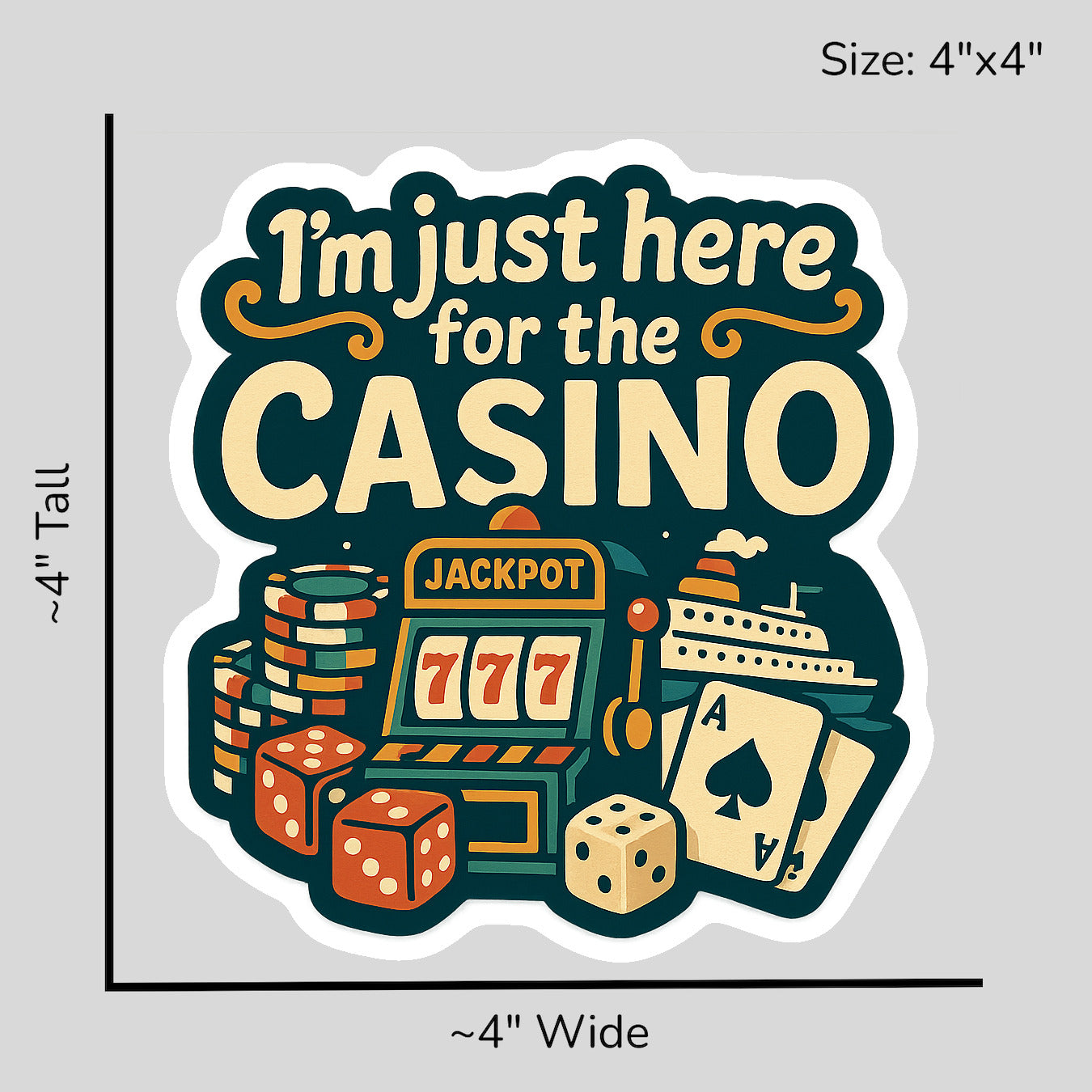 Just Here for the Casino - Size Reference Mockup