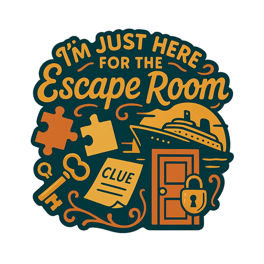Just Here for Escape Rooms - Bordered Artwork