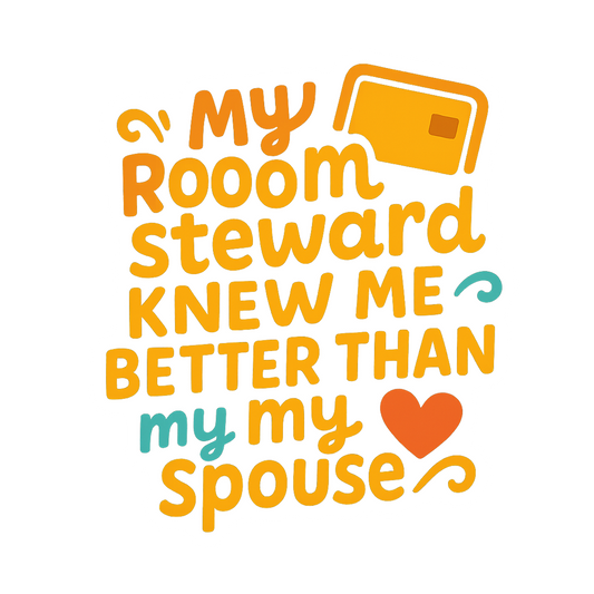 Room Steward Knows Best - Bordered Artwork