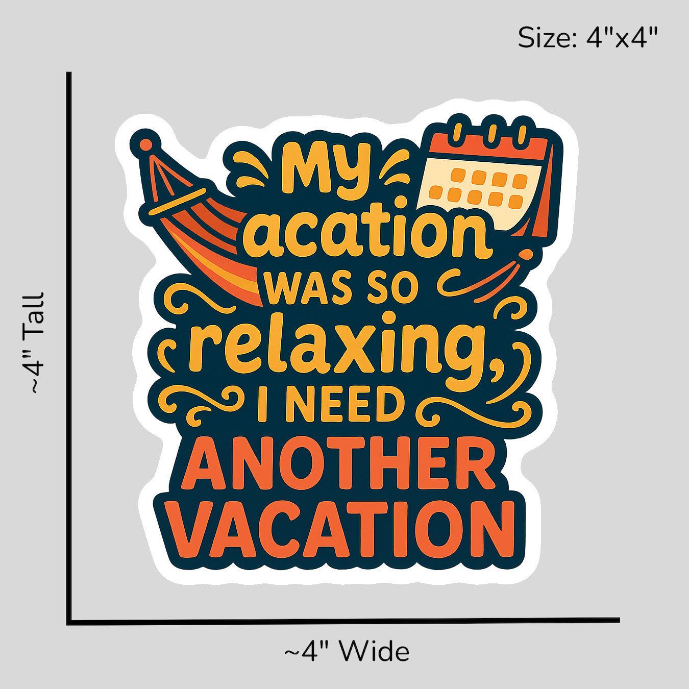 Vacation from Vacation - Size Reference Mockup