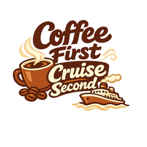 Coffee First Cruise Second - Bordered Artwork