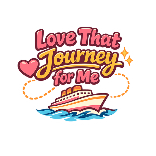 Love That Journey for Me - Bordered Artwork