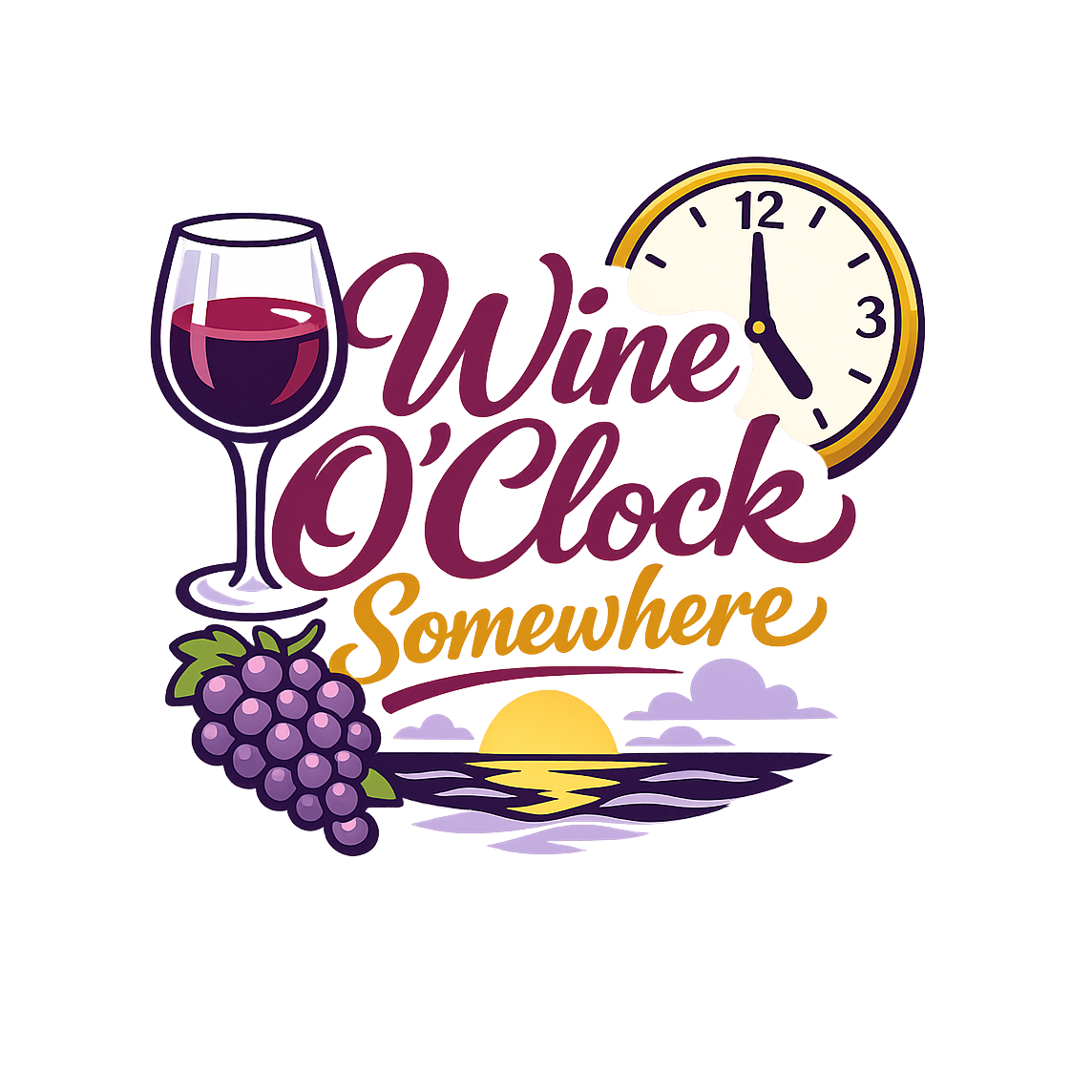 Wine O Clock Somewhere - Bordered Artwork