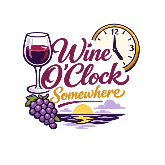 Wine O Clock Somewhere - Bordered Artwork