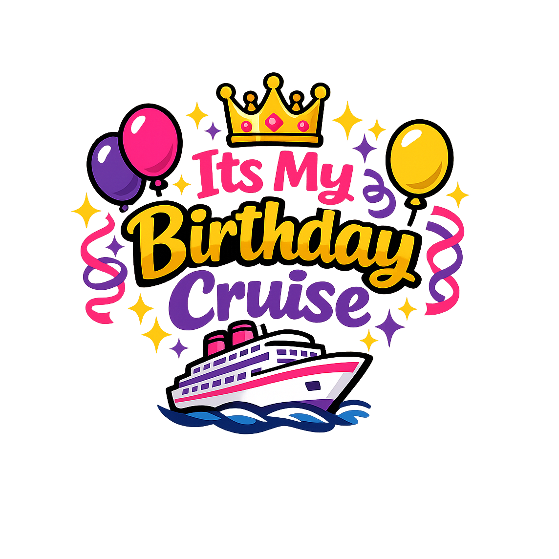 Its My Birthday Cruise - Bordered Artwork