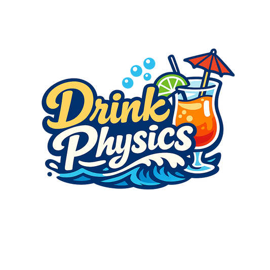 Drink Physics - Bordered Artwork