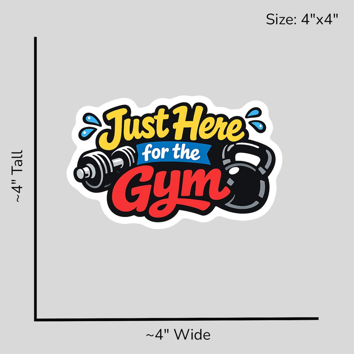 Just Here for the Gym - Size Reference Mockup