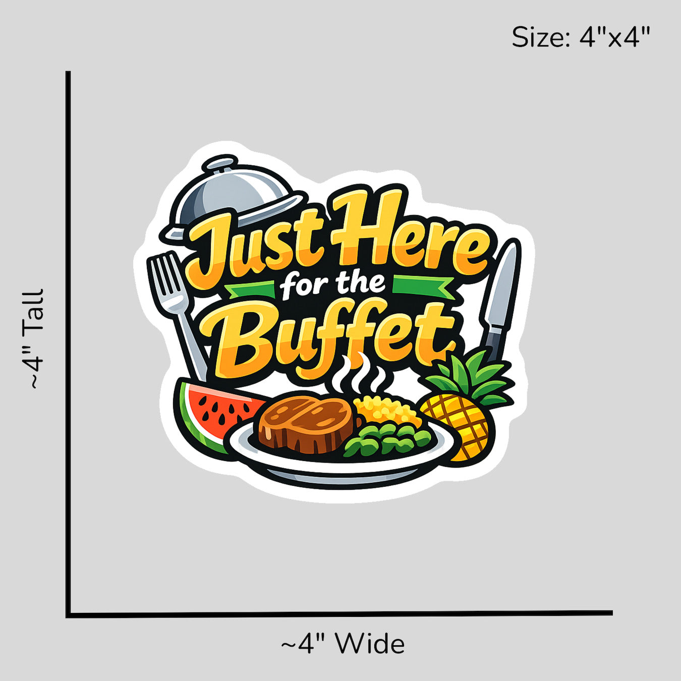 Just Here for the Buffet - Size Reference Mockup