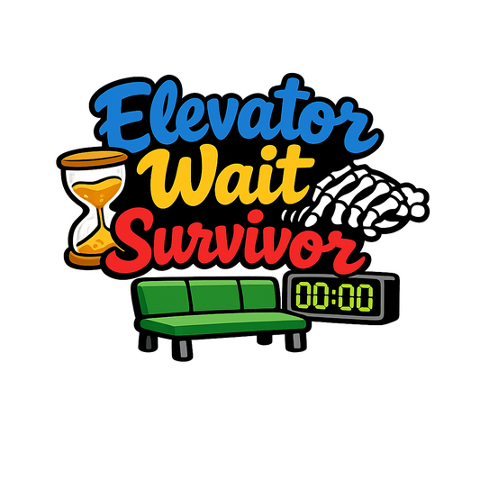 Elevator Wait Survivor - Bordered Artwork