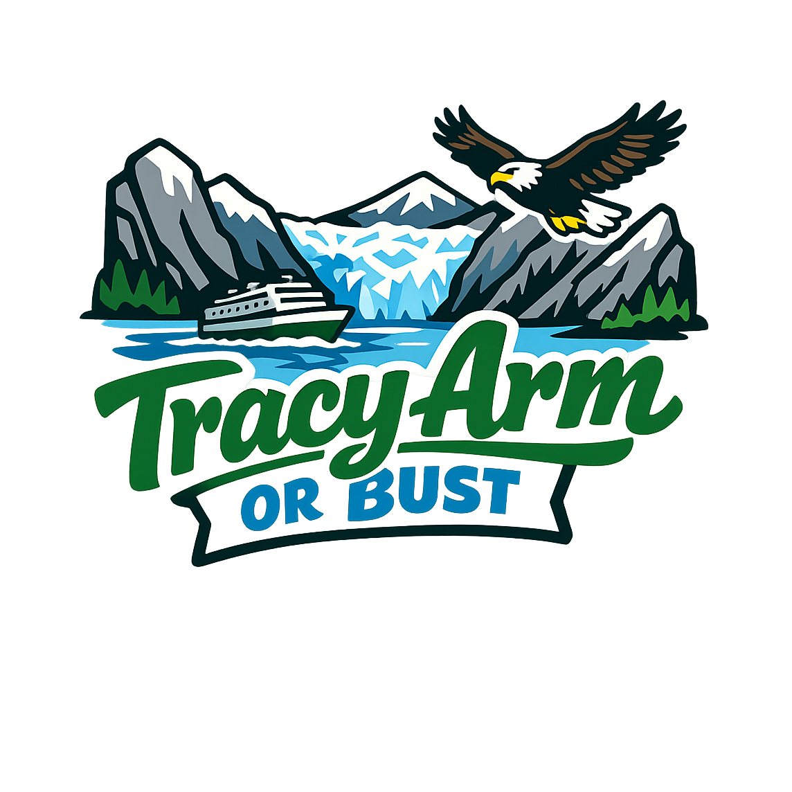 Tracy Arm or Bust - Bordered Artwork