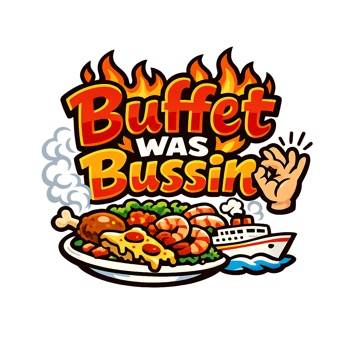 Buffet Was Bussin - Bordered Artwork