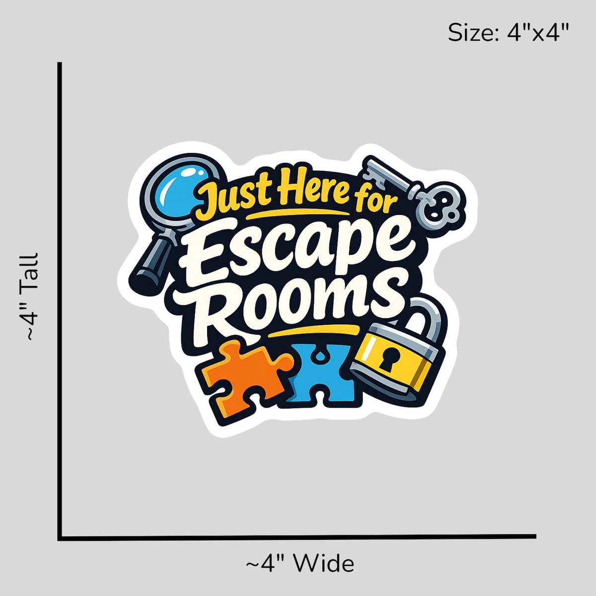 Just Here for Escape Rooms - Size Reference Mockup