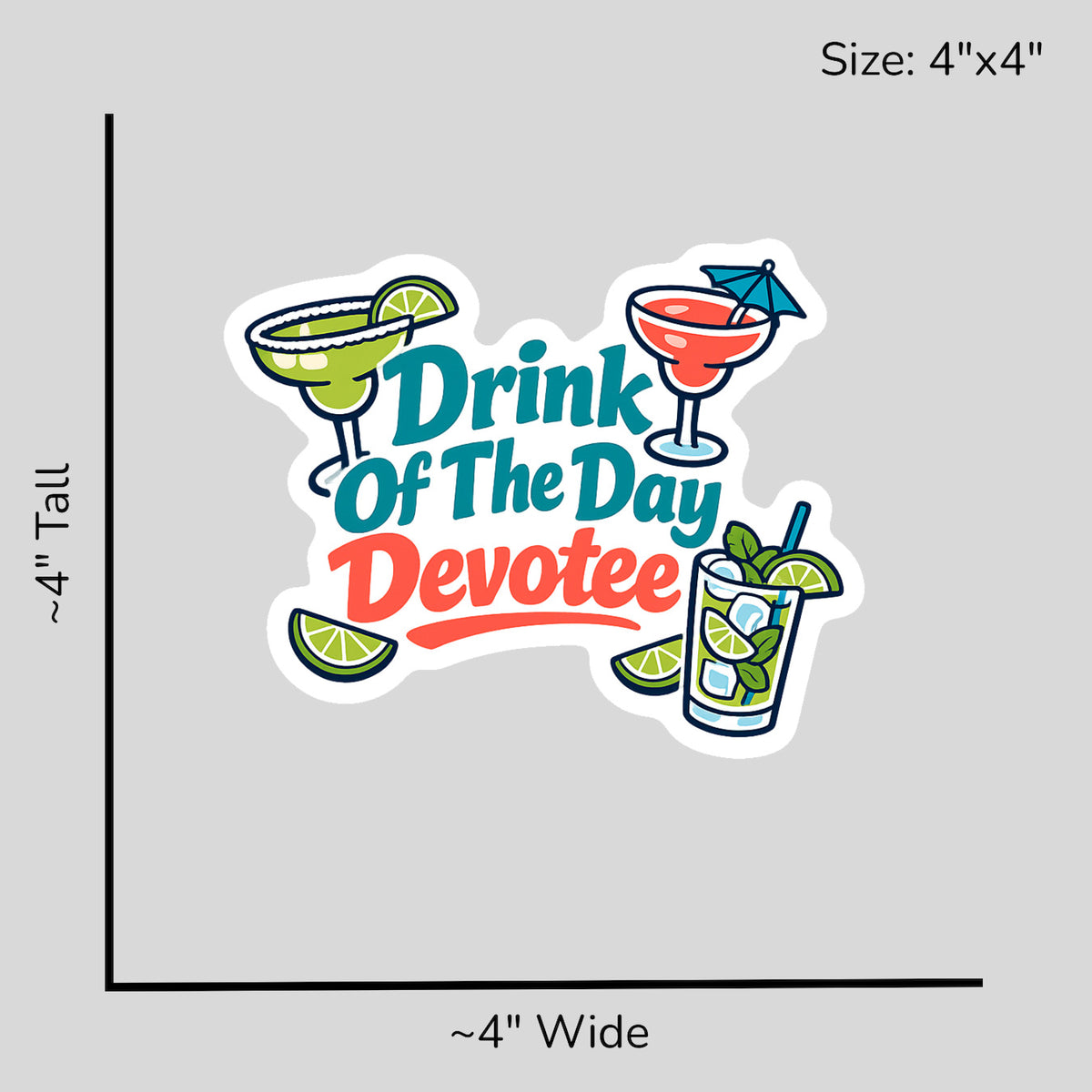 Drink Of The Day Devotee - Size Reference Mockup