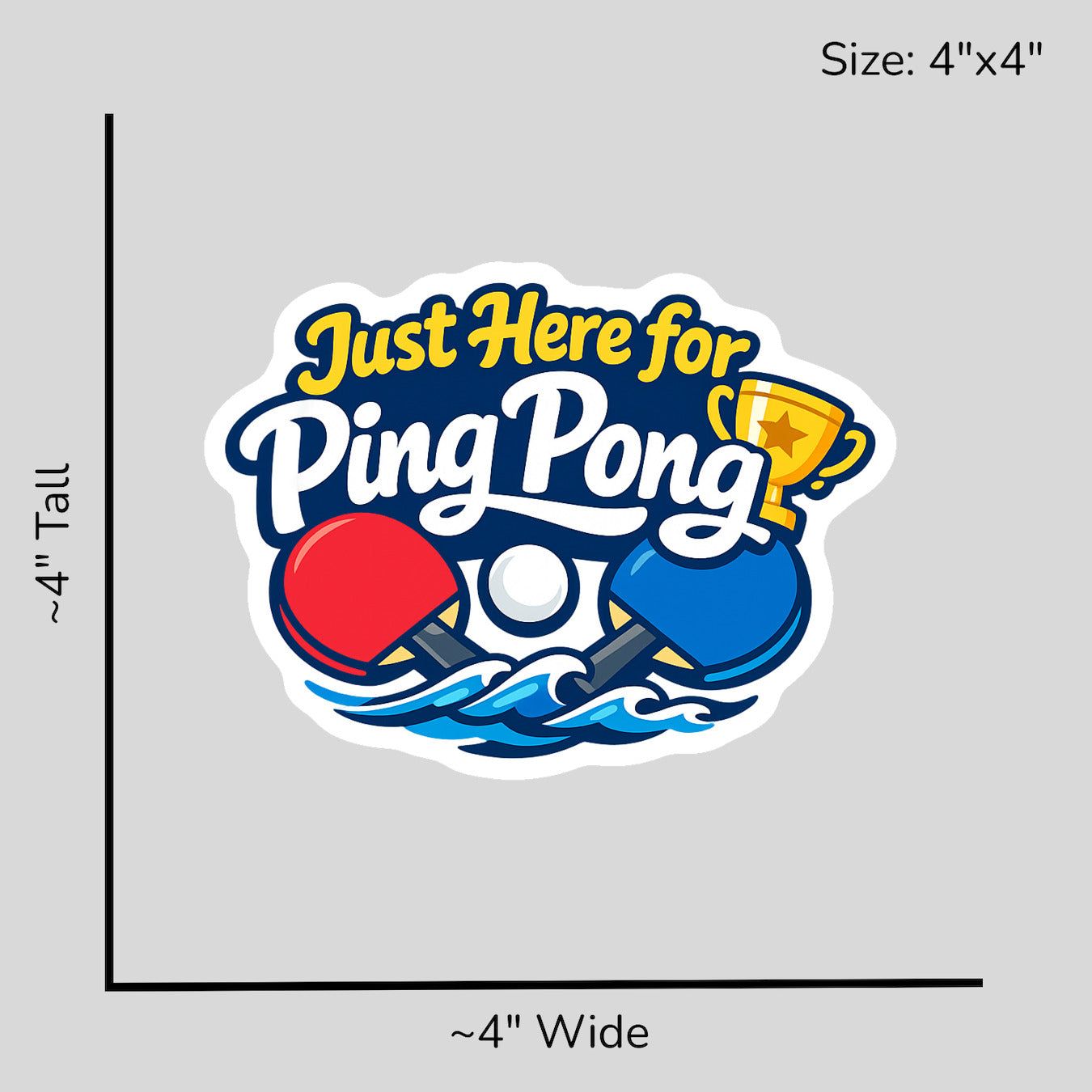 Just Here for Ping Pong - Size Reference Mockup