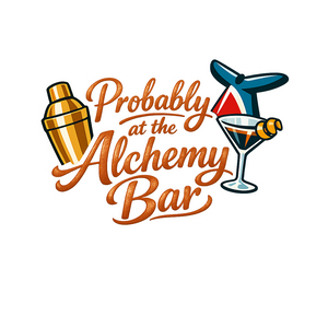 Probably at the Alchemy Bar - Bordered Artwork