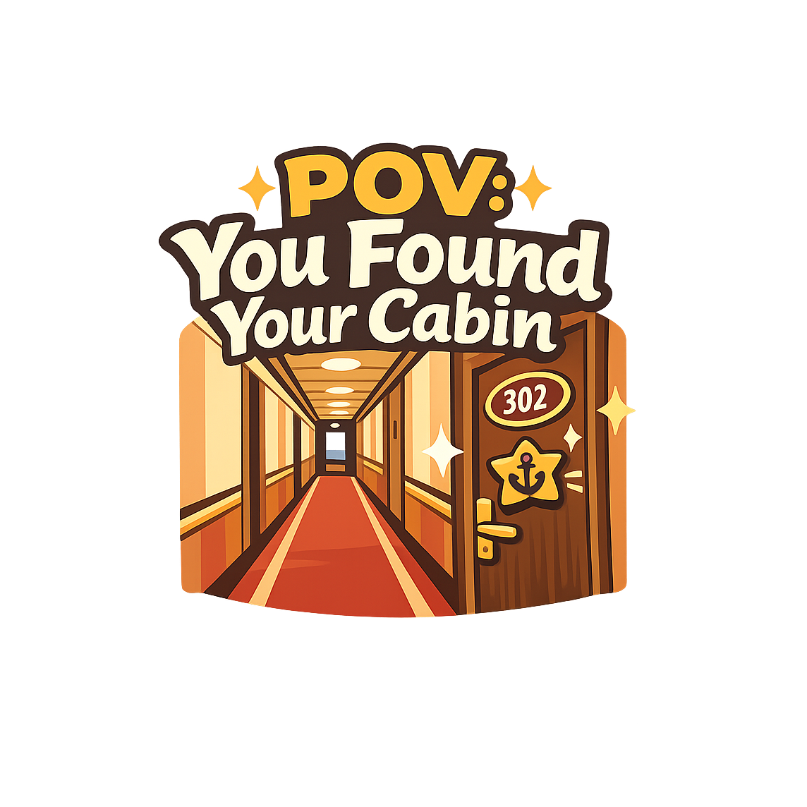 POV You Found Your Cabin - Bordered Artwork