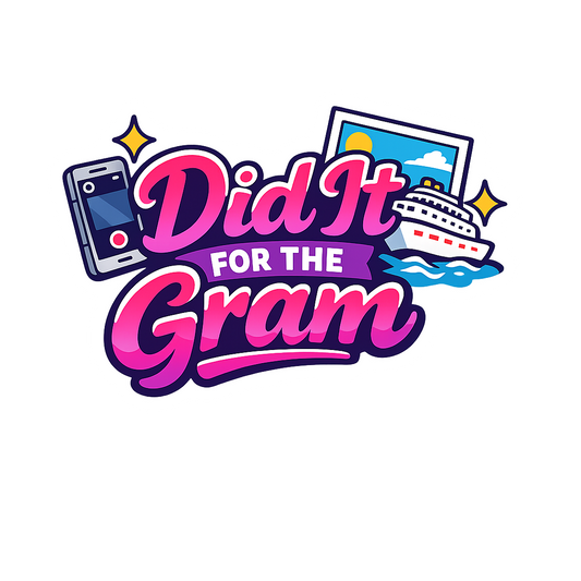 Did It for the Gram - Bordered Artwork