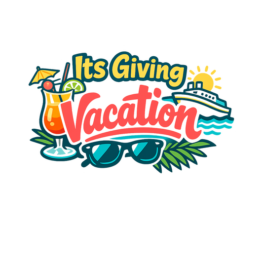 Its Giving Vacation - Bordered Artwork