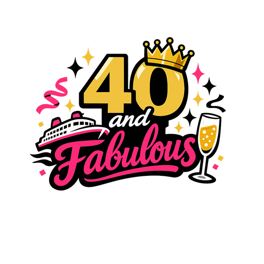 40 and Fabulous - Bordered Artwork