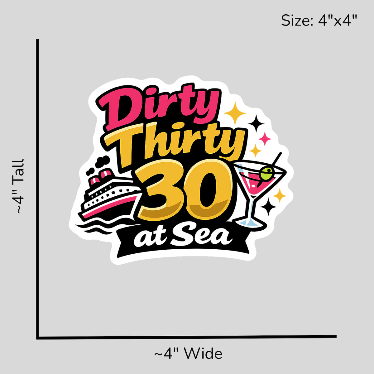 Dirty Thirty at Sea - Size Reference Mockup